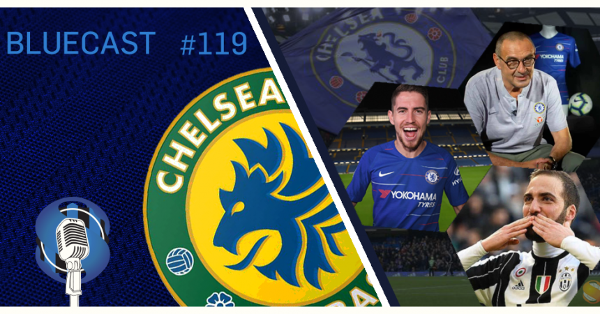 Bluecast 119 – Maurizio Sarri e o “novo Chelsea” Bluecast 119 – Maurizio Sarri e o “novo Chelsea”