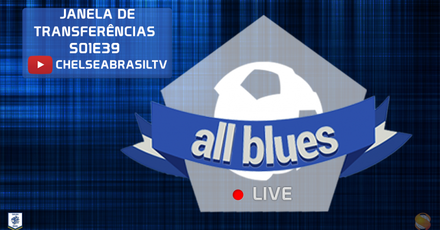 A janela de transferências | All Blues S01E39 A janela de transferências | All Blues S01E39
