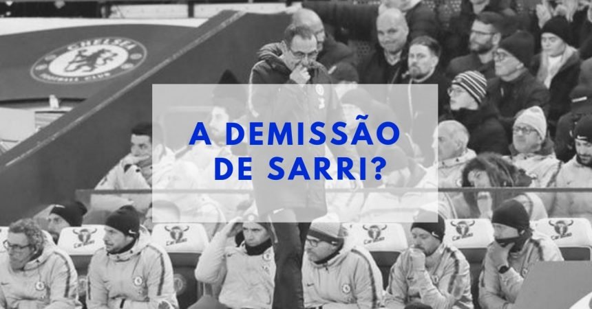 É hora de demitir Maurizio Sarri? É hora de demitir Maurizio Sarri?