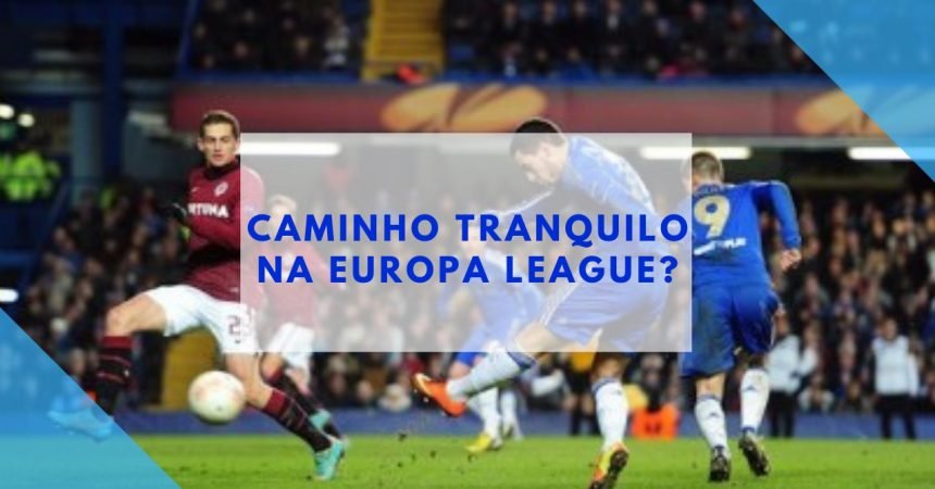 O Chelsea tem um caminho fácil para ganhar a Europa League? O Chelsea tem um caminho fácil para ganhar a Europa League?