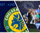 Bluecast 140 – Torres, Lampard e Sarri
