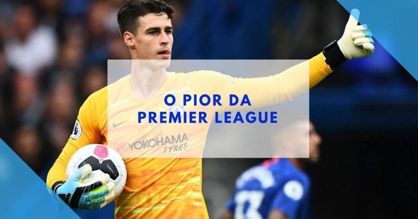 O pior da Premier League O pior da Premier League